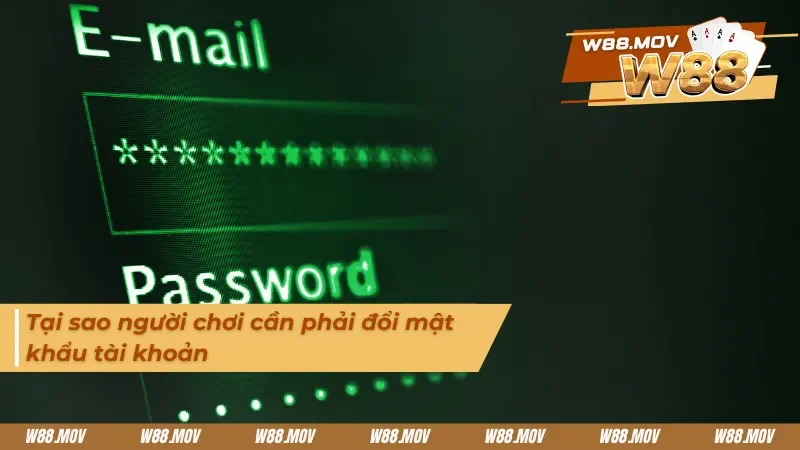 Lý do bạn cần tìm hiểu các cách đổi mật khẩu
