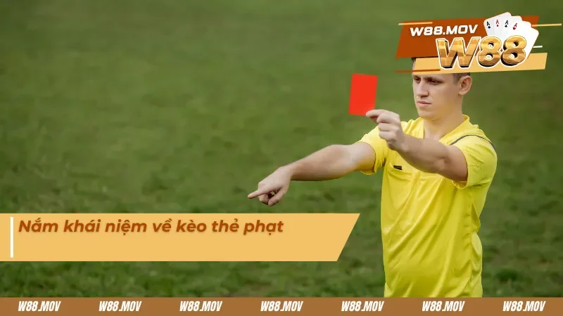 Hiểu rõ về kèo thẻ phạt