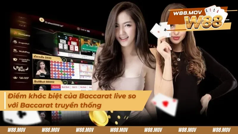 So sánh Baccarat truyền thống và Baccarat live